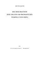 Copertina  Die Dekoration der Säulen im Pronaos des Tempels von Edfu