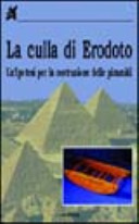 Copertina  La Culla di Erodoto : un' ipotesi per la costruzione delle piramidi